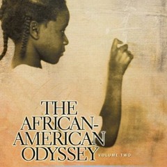 [Read] [EPUB KINDLE PDF EBOOK] The African-American Odyssey: Volume 2 (6th Edition) b