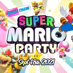 Chaos D Live @ Super Mario Party 9-18-21