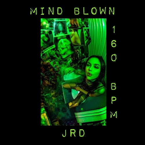 JRD - Mind Blown[FREE DL]