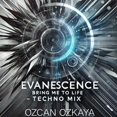 Evanescence - Bring Me To Life [Techno Mix]