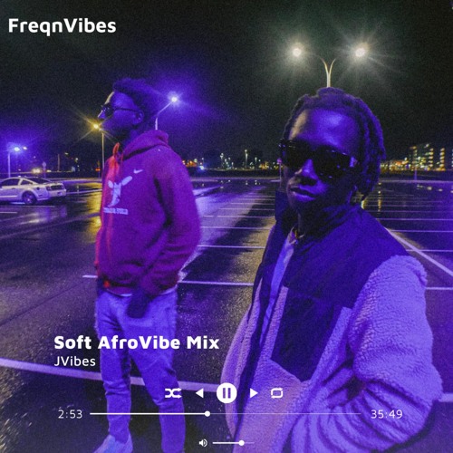 Soft AfroVibe Mix
