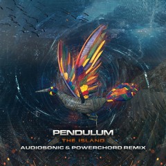 Pendulum - The Island (Audiosonic & Powerchord Remix) ★ FREE DOWNLOAD ★