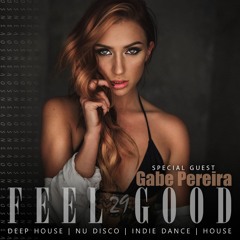 Feel Good - 029 2 Hour Deep House Set Guest Gabe Pereira 2020 #VFG29