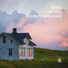 Troels Hammer - House Of Memories (feat. Langkilde & Abigail) - s0591