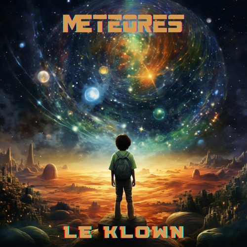 Le Klown - Météores