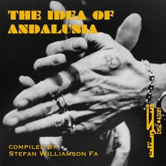The Idea of Andalusia with Stefan Williamson Fa
