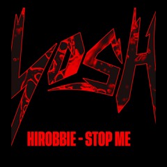 hiRobbie - Stop Me