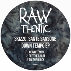 Skizzo, Sante Sansone - Off The Chain (Original Mix)