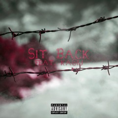 Sit Back Feat. Ka6ij (prod. kubsy beats)