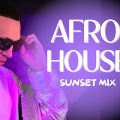 AFRO HOUSE MIX WITH : Hugel, Diplo, David Guetta, DJ SANRAY SUNSET 2025.
