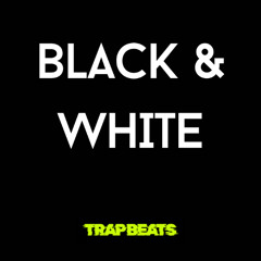 BLACK & WHITE - SOULFUL TRAP 150BPM MINOR KEY INSTRUMENTAL TYPE BEAT (15)