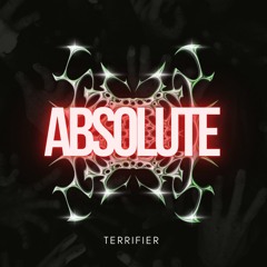 Terrifier - Absolute    (HARDCORE)