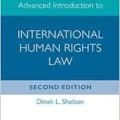 VIEW PDF 💙 Advanced Introduction to International Human Rights Law (Elgar Advanced I
