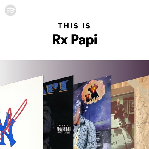 This Is Rx Papi
