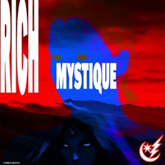 RICH - MYSTIQUE [Prod. SHOCKEDB]