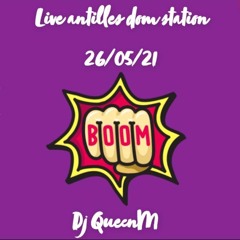 Live Antilles Dom Station 26/05/21