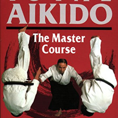Get PDF 📪 Total Aikido: The Master Course by  Gozo Shioda &  Yasuhisa Shioda EPUB KI
