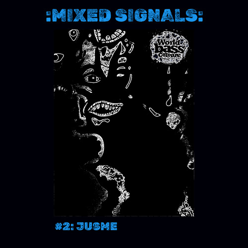 WBC Mixed Signals #2 JusMe