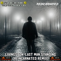 LIVINGSTON - LAST MAN STANDING (REINCARNATED BOOTLEG) unmastered version
