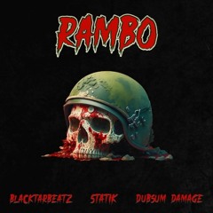 Statik x Wave pilot x Dub Sum Damage - Rambo
