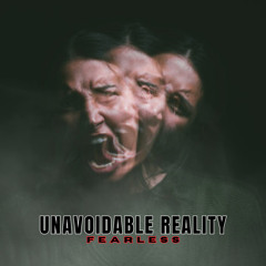 Unavoidable Reality