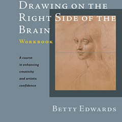 Access EPUB 📂 Drawing on the Right Side of the Brain Workbook: The Definitive, Updat
