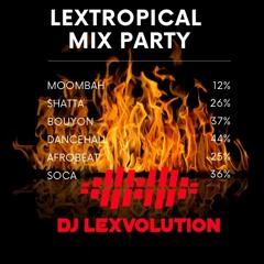 Lextropical Mix Party