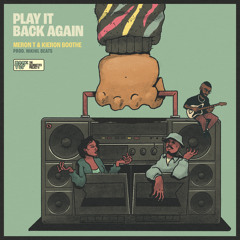 Play It Back Again (feat. Nikhil Beats)