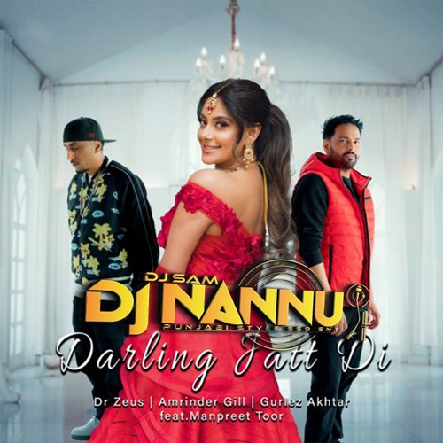 DARLING JATT DI | AMRINDER GILL | DJNANNU
