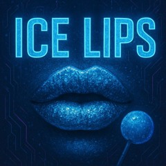 Ice Lips