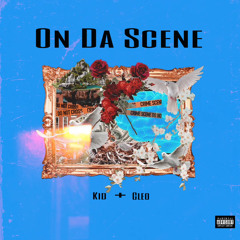 On Da Scene ft Kid Champagne 🥷🏽