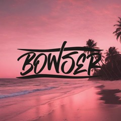 Bowser - Passion (Original Mix) Cut