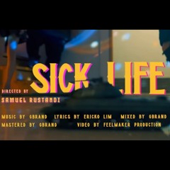 Ericko Lim - Sick Life