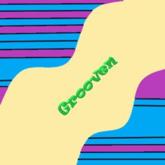 Grooven (sped up mix)