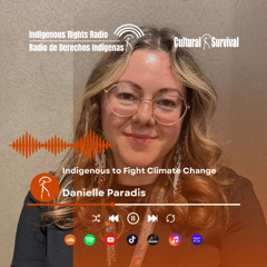 Indigenous Knowledge to Fight Climate Change - Danielle Paradis