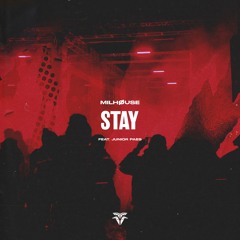 Milhøuse feat. Junior Paes - Stay