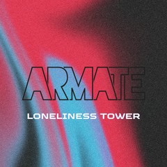 Loneliness Tower