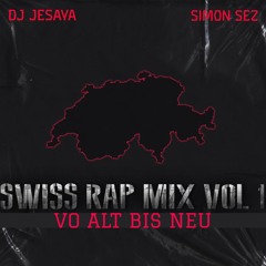 SWISS RAP MIX - DJ Jesaya x Simon Sez