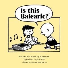Is This Balearic?