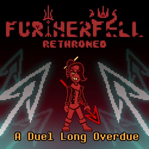 [FURTHERFELL - Rethroned] A Duel Long Overdue (Spudward)