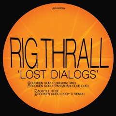 Rig Thrall - Lost Dialogs (La Rama Records) LARAMA004