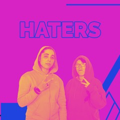 Haters