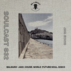 SOULCAST #32