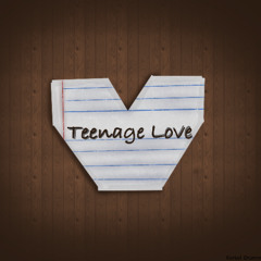 Demo_Teenage Love_