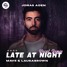 Jonas Aden - Late At Night (Mave & LauraBrown Vocal Remix)