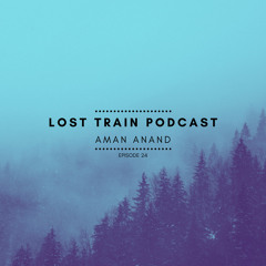 Lost Train Episode 24