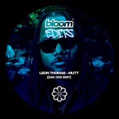 Leon Thomas - Mutt [Zak Cox (UK) Edit] (Free Download)