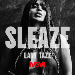 Lady Tazz - Sleaze [MDZN033]