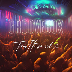 Groovebox - Tech House Vol.2