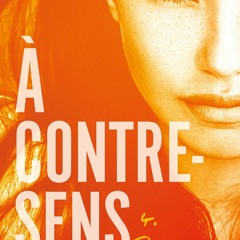 À contre-sens - tome 4 - Confiance  lire en ligne - SngzIoKxk6